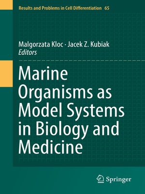 cover image of Marine Organisms as Model Systems in Biology and Medicine